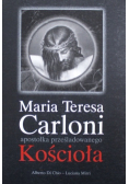Maria Teresa Carloni apostołka prześladowanego Kościoła