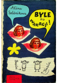 Byle do wakacji