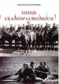 Dzieje Ułanów lubelskich
