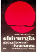 Chirurgia szczękowo twarzowa