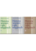 Historia wierzeń i idei religijnych Tom 1 do 3