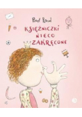 Księżniczki nieco zakręcone