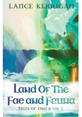 Land of the Fae and Fauna