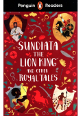 Penguin Readers Level 2: Sundiata the Lion King and Other Royal Tales