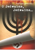 O Jedwabne Jedwabne