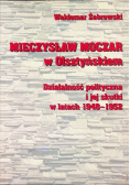 Mieczysław Moczar w Olsztyńskiem