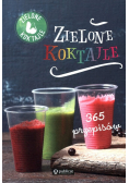 Zielone koktajle 365 przepisów