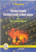 Teologia hymnów polskojęzycznej liturgii godzin tom 1