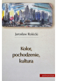 Kolor pochodzenie kultura