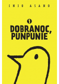 Dobranoc Punpunie 1