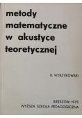 Metody matematyczne w akustyce teoretycznej