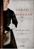 Gorzej urodzona Wydziedziczone