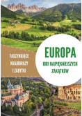 Europa. 1001 najpiękniejszych zakątków