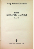 Most królowej Jadwigi Tom III