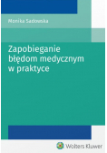 Zapobieganie błędom medycznym w praktyce