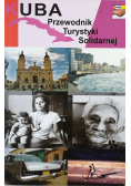 Kuba przewodnik turystyki solidarnej