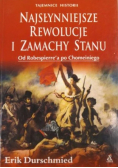 Najsłynniejsze rewolucje i zamachy stanu