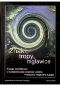 Znaki tropy mgławice