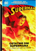 Superman . Ostatnie dni Supermana
