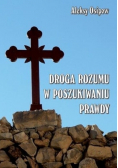 Droga Rozumu w poszukiwaniu prawdy