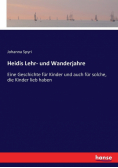 Heidis Lehr- und Wanderjahre