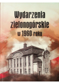 Wydarzenia zielonogórskie w 1960 roku
