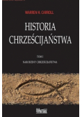 Historia Chrześcijaństwa Tom 1