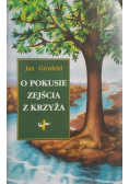 O pokusie zejścia z krzyża