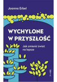 Wychylone w przyszłość