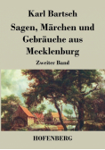 Sagen, Märchen und Gebräuche aus Mecklenburg
