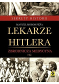 Lekarze Hitlera Zbrodnicza medycyna