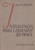 Inteligencja wola i zdolność do pracy