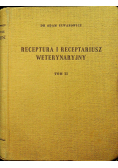 Receptura i Receptariusz weterynaryjny tom II