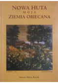 Nowa Huta moja Ziemia Obiecana