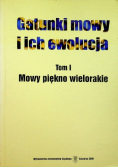 Gatunki mowy i ich ewolucja Tom I