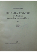 Historia koloru w dziejach malarstwa europejskiego tom I