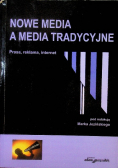 Nowa Media a Media Tradycyjne