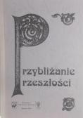 Przybliżanie przeszłości