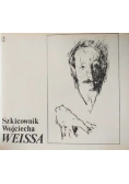 Szkicownik Wojciecha Weissa