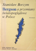 Bergson a przemiany światopoglądowe w Polsce
