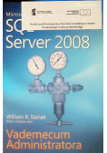 Microsoft SQL Server 2008 Vademecum Administratora