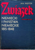 Związek Niemiecki i państwa niemieckie 1815-1848