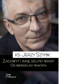 Zachwyt i inne skutki wiary Od wiersza do traktatu