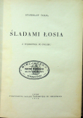 Śladami łosia 1936 r