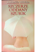 Szczerze oddany szurik