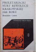 Proletariacki nurt rewolucji krakowskiej 1848 roku