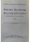 Polski słownik biograficzny tom V Reprint z ok 1946