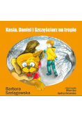 Kasia, Daniel i Szczęściarz na tropie