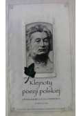 Klejnoty poezji polskiej  Od Mickiewicza do Herberta