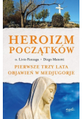 Heroizm początków